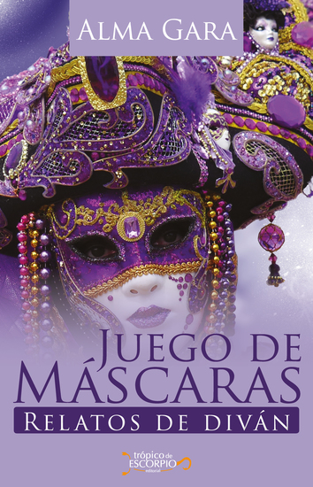 Juego de máscaras - Relatos de diván - cover