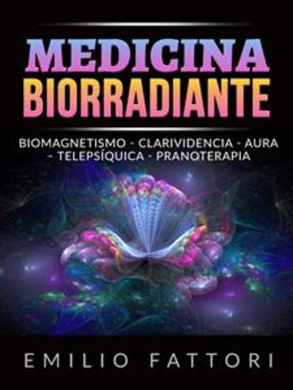 Medicina Biorradiante (Traducido) - Biomagnetismo - Clarividencia - Aura – Telepsíquica - Pranoterapia - cover