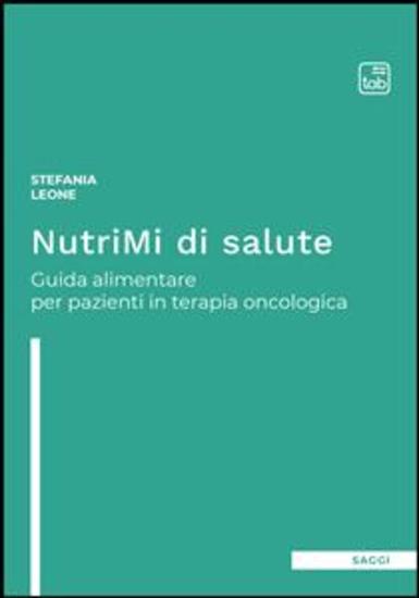 NutriMi di salute - Guida alimentare per pazienti in terapia oncologica - cover