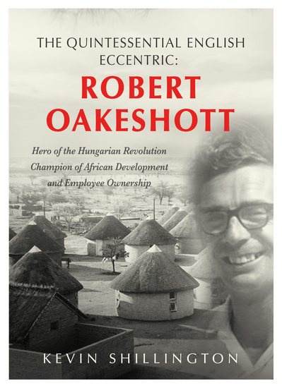 Robert Oakeshott - The Quintessential English Eccentric - cover