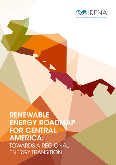 Renewable Energy Roadmap for Central America: Towards a Regional Energy Transition - cover