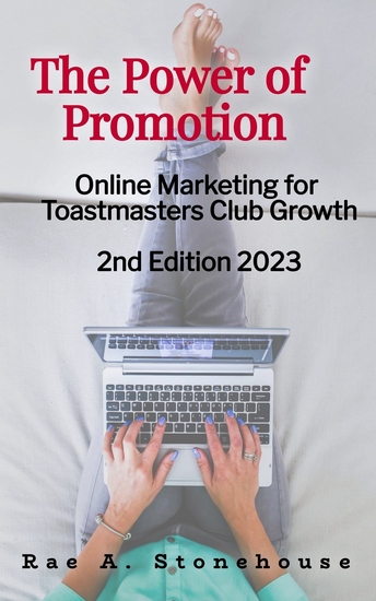 The Power of Promotion - Online Marketing For Toastmasters Club Growth - 2nd Edition - cover