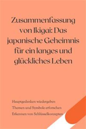 Zusammenfassung von Ikigai: Das japanische Geheimnis für ein langes und glückliches Leben - cover
