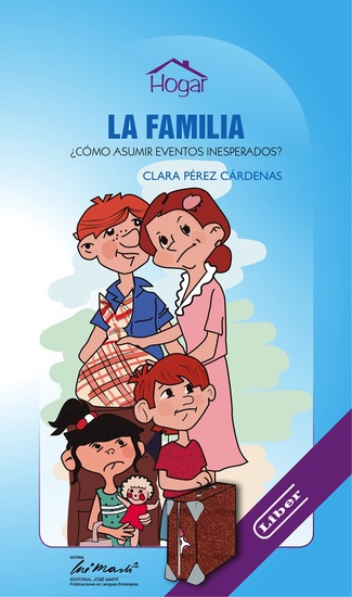 La familia ¿Cómo asumir eventos inesperados? - cover