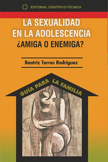 La sexualidad en la adolescencia ¿amiga o enemiga? - cover