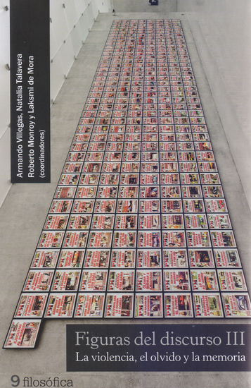 Figuras del discurso III - La violencia el olvido y la memoria - cover