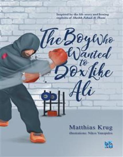 The Boy Who Wanted to Box Like Ali - cover