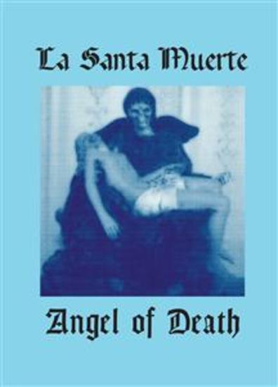 La Santa Muerte Angel of Death - cover