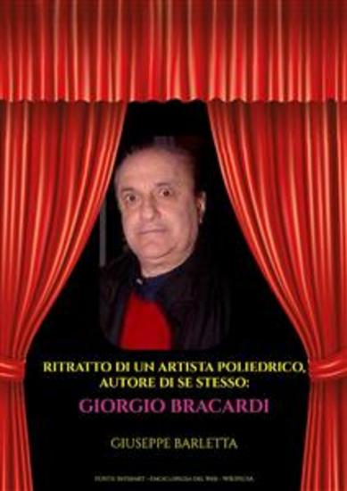 Ritratto di un artista poliedrico autore di se stesso: Giorgio Bracardi - cover