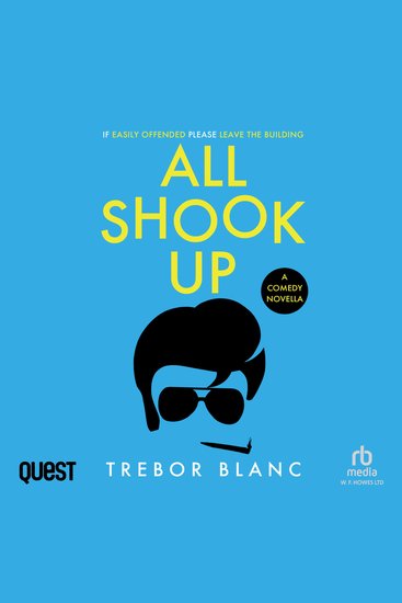 All Shook Up - Irreverently funny and blissfully un-PC - cover