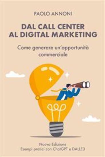 Dal Call Center al Digital Marketing - Come generare una opportunità commerciale - cover