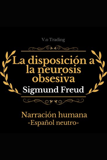 La disposición a la neurosis obsesiva - cover