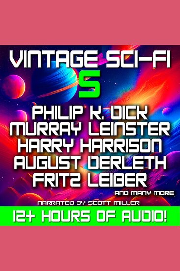 Vintage Sci-Fi 5 - 20 Classic Science Fiction Short Stories from Philip K Dick Murray Leinster Fritz Leiber Fredric Brown and more - cover