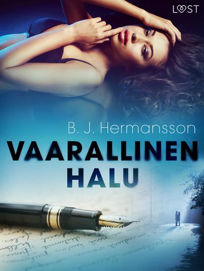 Vaarallinen halu – eroottinen novelli - cover