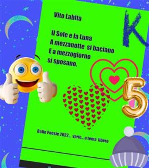 Il Sole e la Luna a mezzanotte si baciano e a mezzogiorno si sposano - belle poesie 2022 varie a tema libero - cover