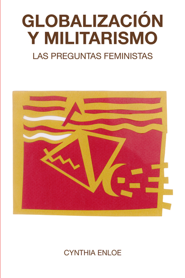 Globalización y militarismo - Las preguntas feministas - cover