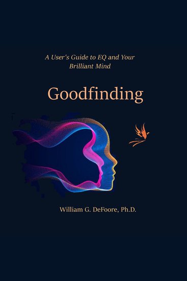 Goodfinding - A User's Guide to EQ and Your Brilliant Mind - cover