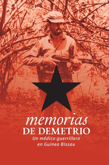 Memorias de Demetrio Un médico guerrillero en Guinea Bissau - cover
