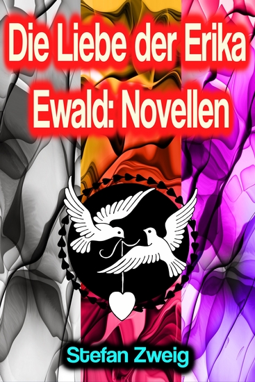 Die Liebe der Erika Ewald: Novellen - cover