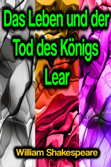 Das Leben und der Tod des Königs Lear - cover