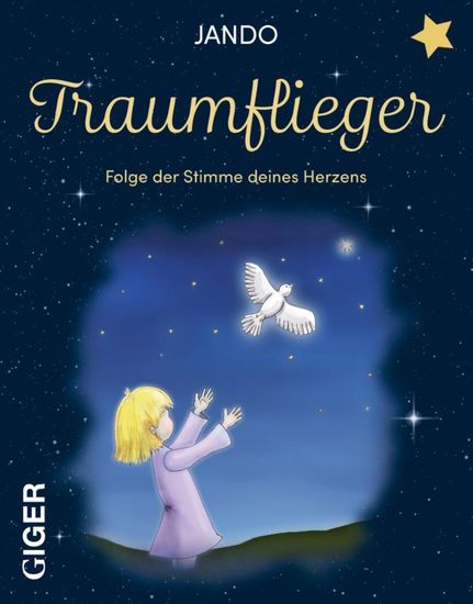 Traumflieger - Folge der Stimme deines Herzens - cover