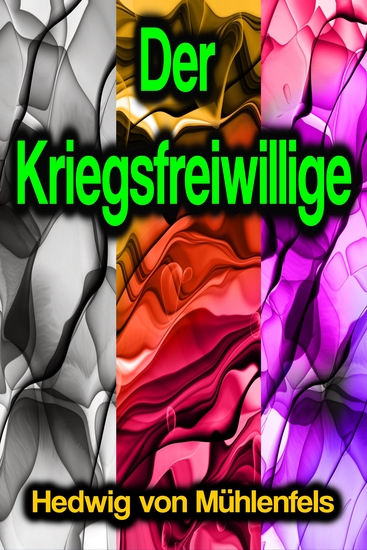 Der Kriegsfreiwillige - cover