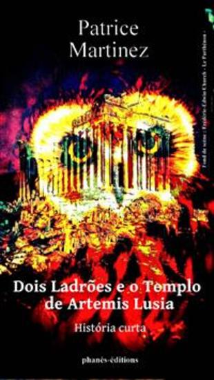 Dois Ladrões E O Templo De Artemis Lusia - Quando Euphelitos E Callimarchos Entraram No Templo De Artemis Luisia - cover