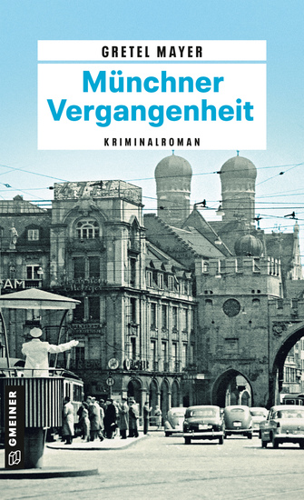 Münchner Vergangenheit - Kriminalroman - cover