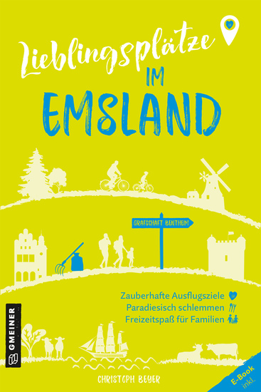 Lieblingsplätze im Emsland - Aktual Neuausgabe 2023 - cover