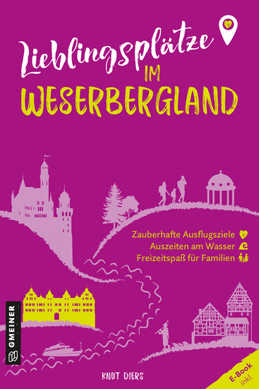Lieblingsplätze im Weserbergland - Aktual Neuausgabe 2023 - cover