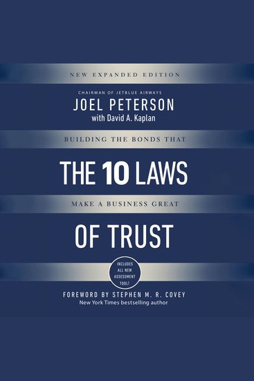 The 10 Laws of Trust - Building the Bonds That Make a Business Great - cover