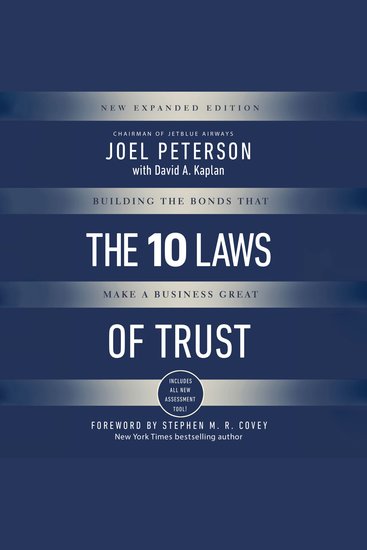 The 10 Laws of Trust - Building the Bonds That Make a Business Great - cover