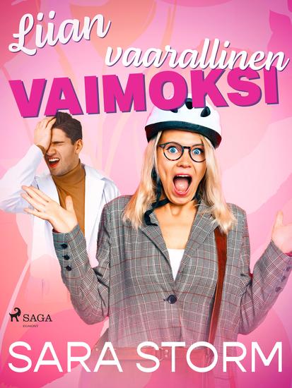 Liian vaarallinen vaimoksi - cover
