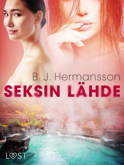 Seksin lähde – eroottinen novelli - cover
