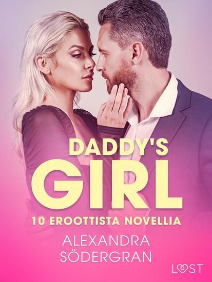 Daddy's Girl - 10 eroottista novellia - cover
