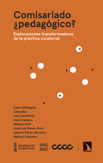 Comisariado ¿pedagógico? - Exploraciones transformadoras de la práctica curatorial - cover