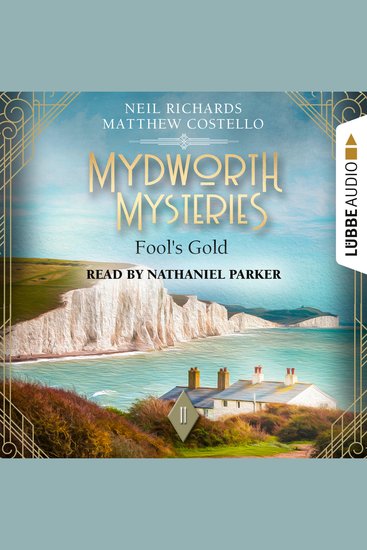 Fool's Gold - Mydworth Mysteries - A Cosy Historical Mystery Series Episode 11 (Unabridged) - cover