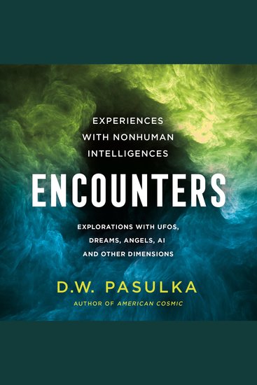 Encounters - Experiences with Nonhuman Intelligences - cover