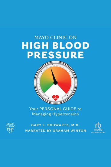 Mayo Clinic on High Blood Pressure - Your Personal Guide to Managing Hypertension - cover