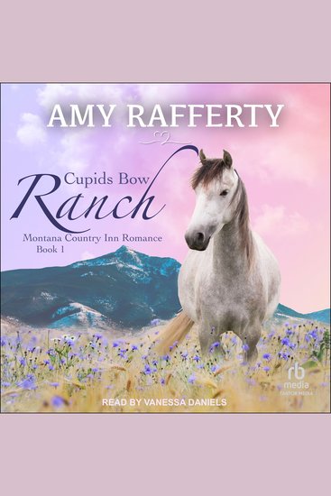 Cupids Bow Ranch - cover