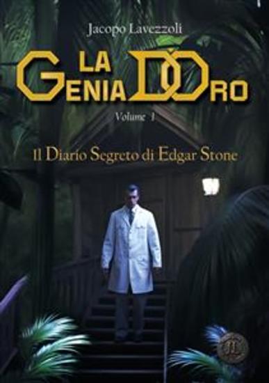 Il Diario Segreto di Edgar Stone - La Genia d'Oro vol 1 - cover