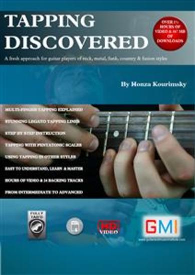 Tapping Discovered - A fresh approach for guitar players of rock metal funk country & fusion styles: A fresh approach for guitar players of rock metal funk country & fusion styles - cover