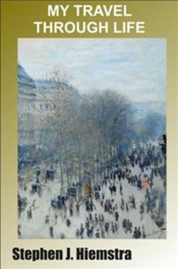 My Travel Through Life - Memoir of Family Life and Federal Service - cover