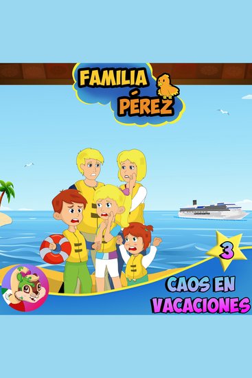 Familia Pérez - Caos en Vacaciones 3 - cover