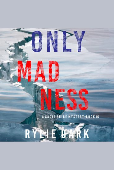 Only Madness (A Sadie Price FBI Suspense Thriller—Book 6) - cover