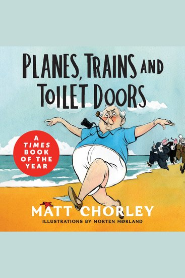 Planes Trains and Toilet Doors: 50 Places That Changed British Politics - cover