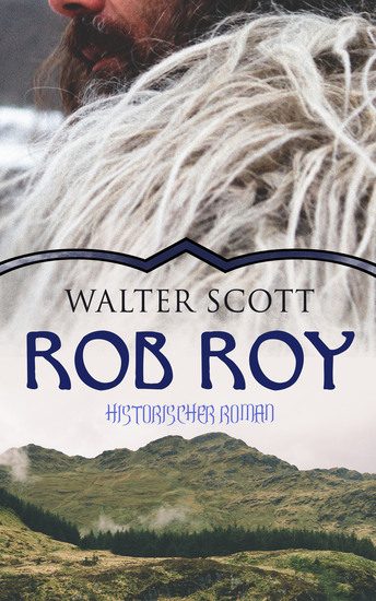 Rob Roy (Historischer Roman) - Robin der Rothe - cover