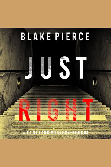 Just Right (A Cami Lark FBI Suspense Thriller—Book 3) - cover