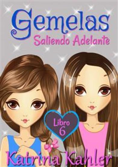 Gemelas - Libro 6 - Saliendo Adelante - cover