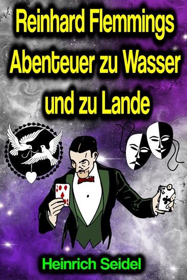 Reinhard Flemmings Abenteuer zu Wasser und zu Lande - cover